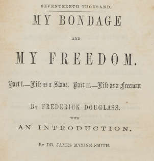 'My Bondage and My Freedom'